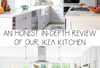 An Honest In-Depth Review of Our Ikea Kitchen  The Happy Housie